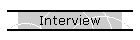 Interview