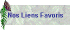 Nos Liens Favoris