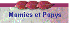 Mamies et Papys