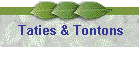 Taties & Tontons