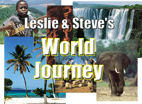 Leslie and Steve's World Journey