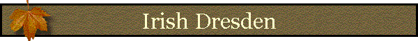 Irish Dresden