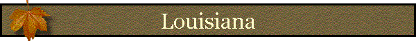 Louisiana