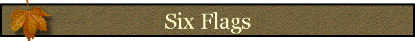 Six Flags