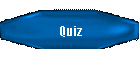Quiz