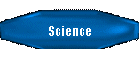 Science