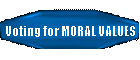 Voting for MORAL VALUES