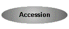 Accession