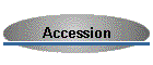 Accession