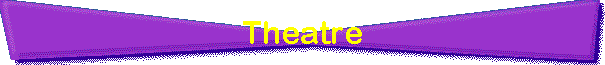 Theatre