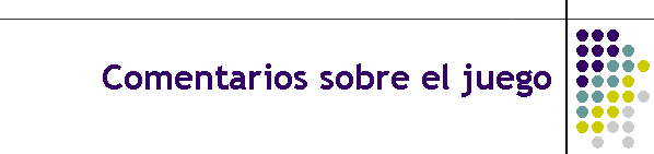 Comentarios sobre el juego
