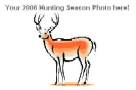 Your 2006 Hunting Season Photo goes here!