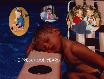 The Preschool Years