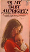 Is My Baby All Right?