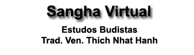 Sanga Viver Consciente- Thich Nhat Hanh