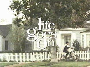 And Now Life Goes On...