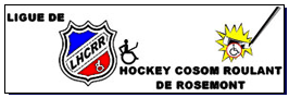 Ligue de Hockey Cosom Roulant de Rosemont
