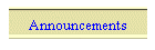 Announcements