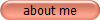 about me