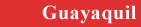 guayaquil