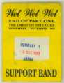 Liberty access pass for their show at Wembley Arena, London, supporting Wet Wet Wet