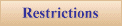 Restrictions