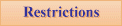 Restrictions