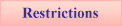 Restrictions