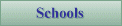 Schools