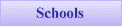 Schools