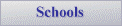 Schools