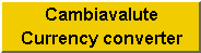 Cambiavalute - Currency converter