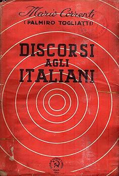Togliatti, "Discorsi agli italiani", 1945