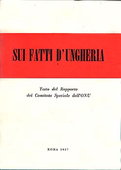 Rapporto Onu "Sui Fatti d'Ungheria", 1956