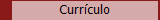 Curr�culo