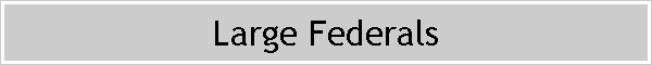 Large Federals