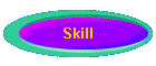 Skill