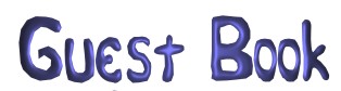 click here and sign our guest book