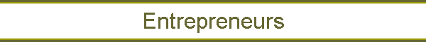 Entrepreneurs