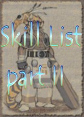 The Complete Skill List part II
