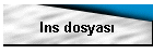 Ins dosyas�
