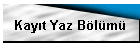Kay�t Yaz B�l�m�