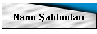 Nano �ablonlar�