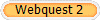 Webquest 2