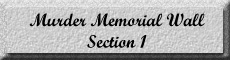Murder Memorial Wall Section #1