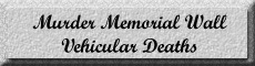 Murder Memorial Wall Vehicular Death