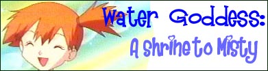 :: Water Goddess: A Shrine to Misty ::