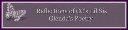 Glenda (CCsLilSis) Poetry & More