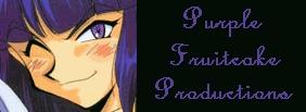 Purple Fruitcake Productions - This website is the root of all evil... It's been created by friends of ours that reside in England. There are many spawns of PFP, so be warned. The hate is everywhere. ^_^