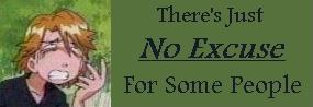 There's Just No Excuse For Some People - More hatred. More fun. More Purple Fruitcake Productions craziness.